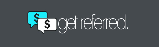get referred.
